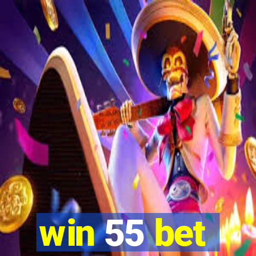 win 55 bet